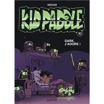 Image de l'objet « KID PADDLE : TOME 10 - DARK J'ADORE ! »