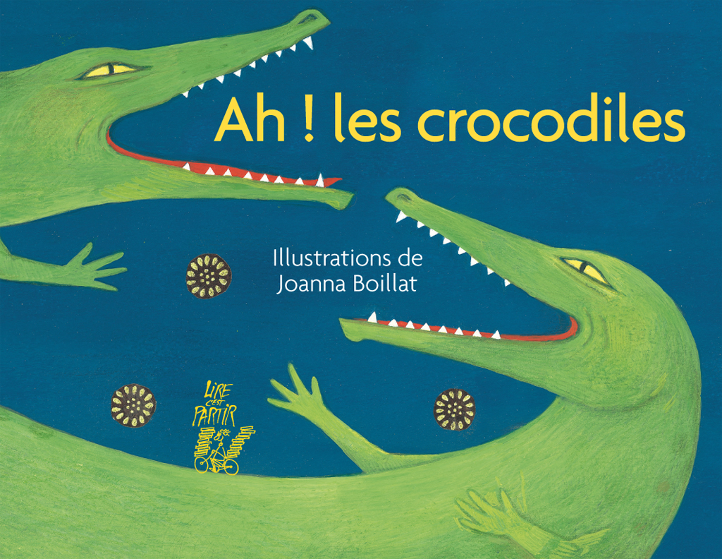 Image de l'objet « AH ! LES CROCODILES »