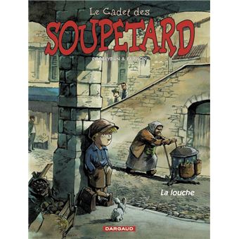 Image de l'objet « CADET DES SOUPETARD (LE) : TOME 1 - LA LOUCHE »