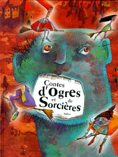 Image de l'objet « CONTES D'OGRES ET DE SORCIERES »