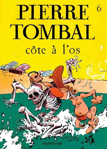 Image de l'objet « PIERRE TOMBAL : TOME 6 - COTE A L'OS »