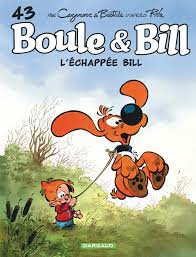 Image de l'objet « BOULE & BILL TOME 43 / L'ECHAPEE BILL »