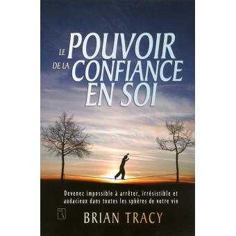 Image de l'objet « POUVOIR DE LA CONFIANCE EN SOI (LE) »