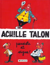 Image de l'objet « ACHILLE TALON PERSISTE ET SIGNE : TOME 3 »