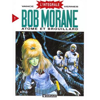 Image de l'objet « BOB MORANE : TOME 1 - ATOME ET BROUILLARD »