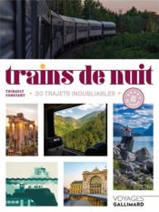 Image de l'objet « TRAINS DE NUIT . 30 TRAJETS INOUBLIABLES »