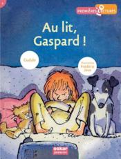 Image de l'objet « AU LIT, GASPARD ! »