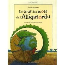 Image de l'objet « TOUR DES MOTS DE L'ALLIGATORDU (LE) »