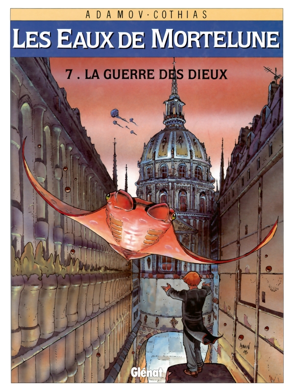 Image de l'objet « EAUX DE MORTELUNE (LES) : TOME 7 - LA GUERRE DES DIEUX »