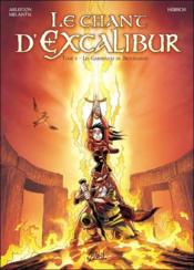 Image de l'objet « CHANT D'EXCALIBUR (LE) : TOME 6 - LES GARDIENS DE BROCELIANDE »