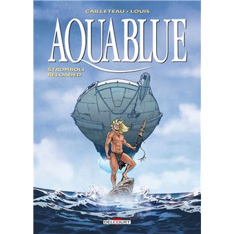 Image de l'objet « AQUABLUE TOME 18 / STROMBOLI RELOADED »