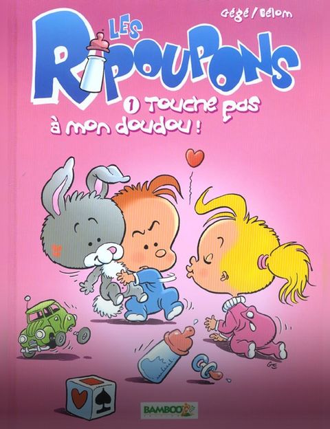 Image de l'objet « RIPOUPONS (LES) : TOME 1 - TOUCHE PAS A MON DOUDOU »