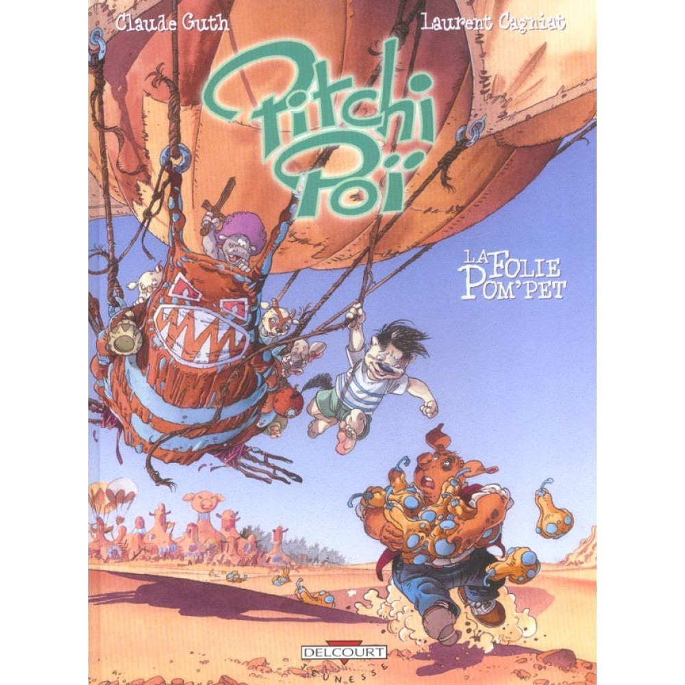 Image de l'objet « PITCHI POI : TOME 2 - LA FOLLE POM'PET »