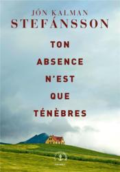 Image de l'objet « TON ABSENCE N'EST QUE TENEBRES »