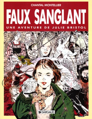 Image de l'objet « FAUX SANGLANT : UNE AVENTURE DE JULIE BRISTOL »