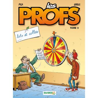 Image de l'objet « PROFS (LES) : TOME 2 - LOTO ET COLLES »