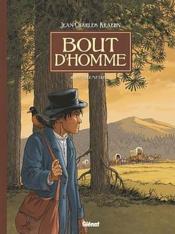 Image de l'objet « BOUT D'HOMME TOME 6 / LA REDEMPTION »