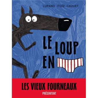 Image de l'objet « LOUP EN SLIP (LE) : TOME 1 »