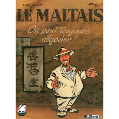 Image de l'objet « MALTAIS (LE) : TOME 1 - ON PEUT TOUJOURS NEGOCIER »