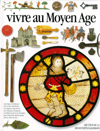 Image de l'objet « VIVRE AU MOYEN-AGE »