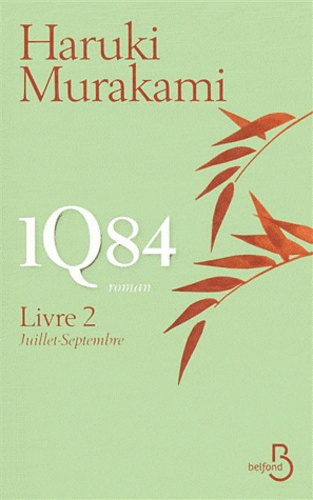 Image de l'objet « 1Q84 TOME 2 / JUILLET - SEPTEMBRE »