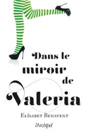 Image de l'objet « VALERIA TOME 2 / DANS LE MIROIR DE VALERIA »