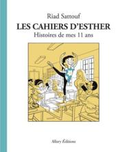 Image de l'objet « CAHIERS D'ESTHER (LES) TOME 2 / HISTOIRES DE MES 11 ANS »