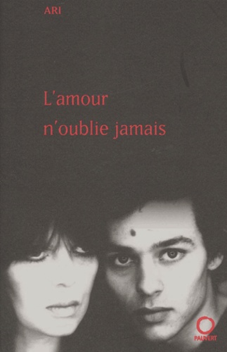 Image de l'objet « AMOUR N'OUBLIE JAMAIS (L') »