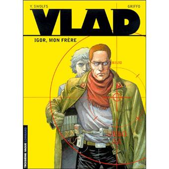 Image de l'objet « VLAD : TOME 1 - IGOR, MON FRERE »