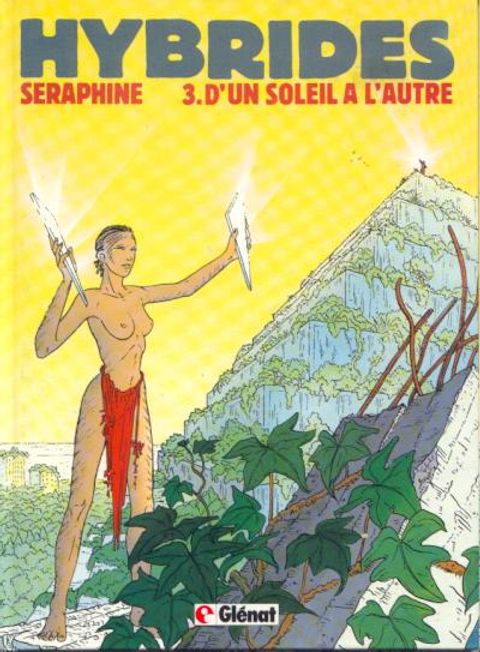 Image de l'objet « HYBRIDES : TOME 3 - D'UN SOLEIL A L'AUTRE »