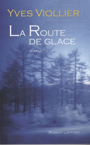 Image de l'objet « ROUTE DE GLACE (LA) »