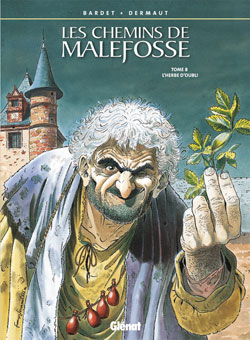 Image de l'objet « CHEMINS DE MALEFOSSE (LES) : TOME 8 - L'HERBE D'OUBLI »