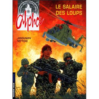 Image de l'objet « ALPHA : TOME 3 - LE SALAIRE DES LOUPS »