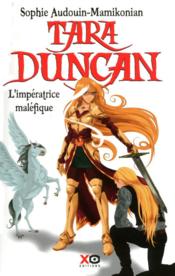 Image de l'objet « TARA DUNCAN TOME 8 : L'IMPERATRICE MALEFIQUE »