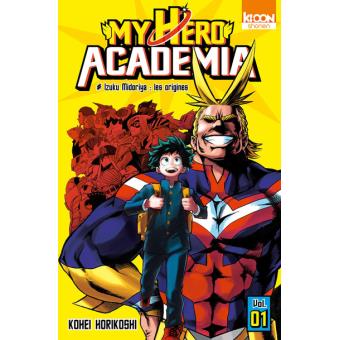 Image de l'objet « MY HERO ACADEMIA TOME 1 / IZUKU MIDORIYA : LES ORIGINES »