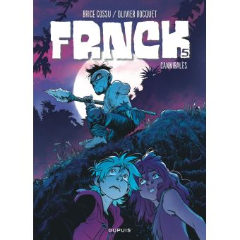 Image de l'objet « FRNCK TOME 5 / CANNIBALES »