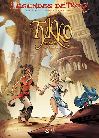 Image de l'objet « LEGENDES DE TROY : TYKKO DES SABLES - TOME 2 / LA CITE ENGLOUTIE »