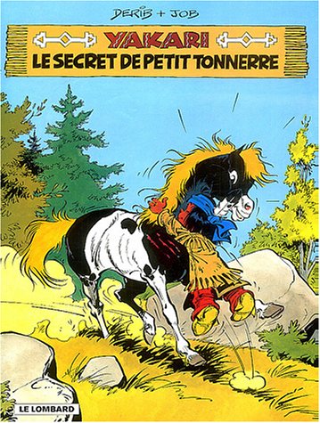 Image de l'objet « YAKARI : TOME 6 - LE SECRET DE PETIT TONNERRE »