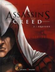 Image de l'objet « ASSASSIN'S CREED  : TOME 2 - AQUILUS »