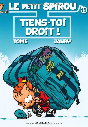 Image de l'objet « PETIT SPIROU (LE) : TOME 15 - TIENS-TOI DROIT ! »