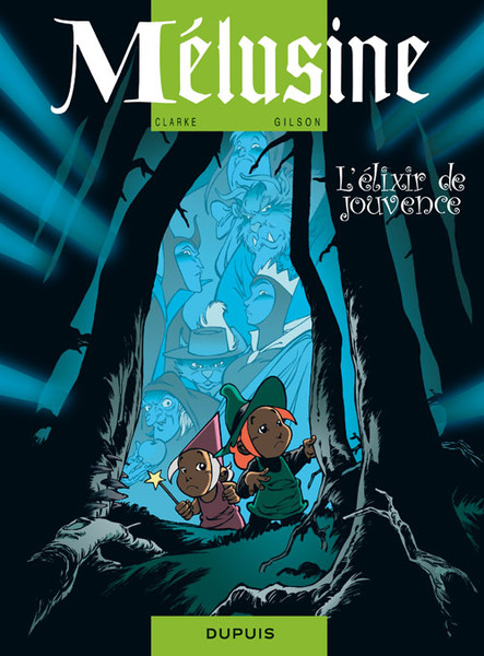 Image de l'objet « MELUSINE : TOME 19 - L'ELIXIR DE JOUVENCE »