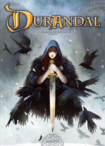 Image de l'objet « DURANDAL : TOME 2 - LA MARCHE DE BRETAGNE II »