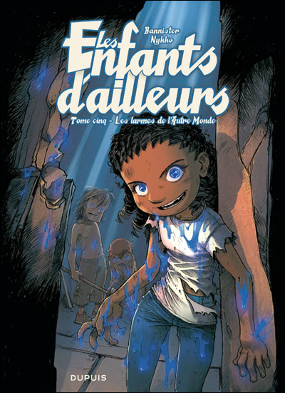 Image de l'objet « ENFANTS D'AILLEURS (LES) : TOME 5 - LES LARMES DE L'AUTRE MONDE »