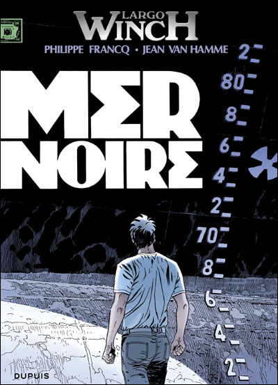 Image de l'objet « LARGO WINCH : TOME 17 - MER NOIRE »