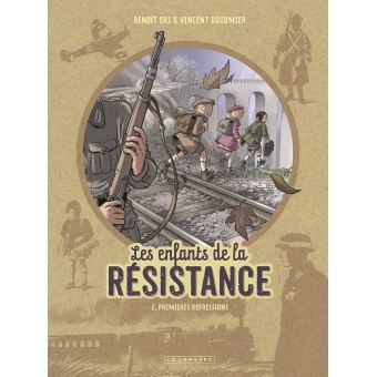 Image de l'objet « ENFANTS DE LA RESISTANCE (LES) TOME 2 / PREMIERES REPRESSIONS »