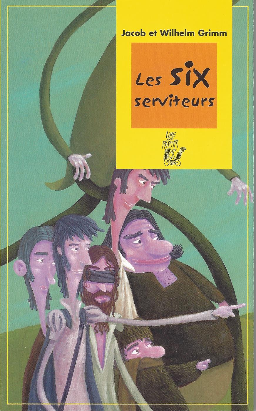 Image de l'objet « SIX SERVITEURS (LES) »