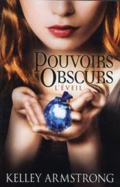 Image de l'objet « POUVOIRS OBSCURS TOME 2 / L'EVEIL »