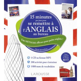 Image de l'objet « 15 MINUTES PAR JOUR POUR SE REMETTRE A L'ANGLAIS AU BUREAU »