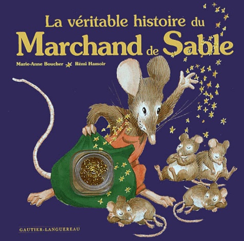 Image de l'objet « VERITABLE HISTOIRE DU MARCHAND DE SABLE (LA) »