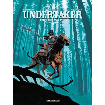 Image de l'objet « UNDERTAKER : TOME 3 - L'OGRE DE SUTTER CAMP »